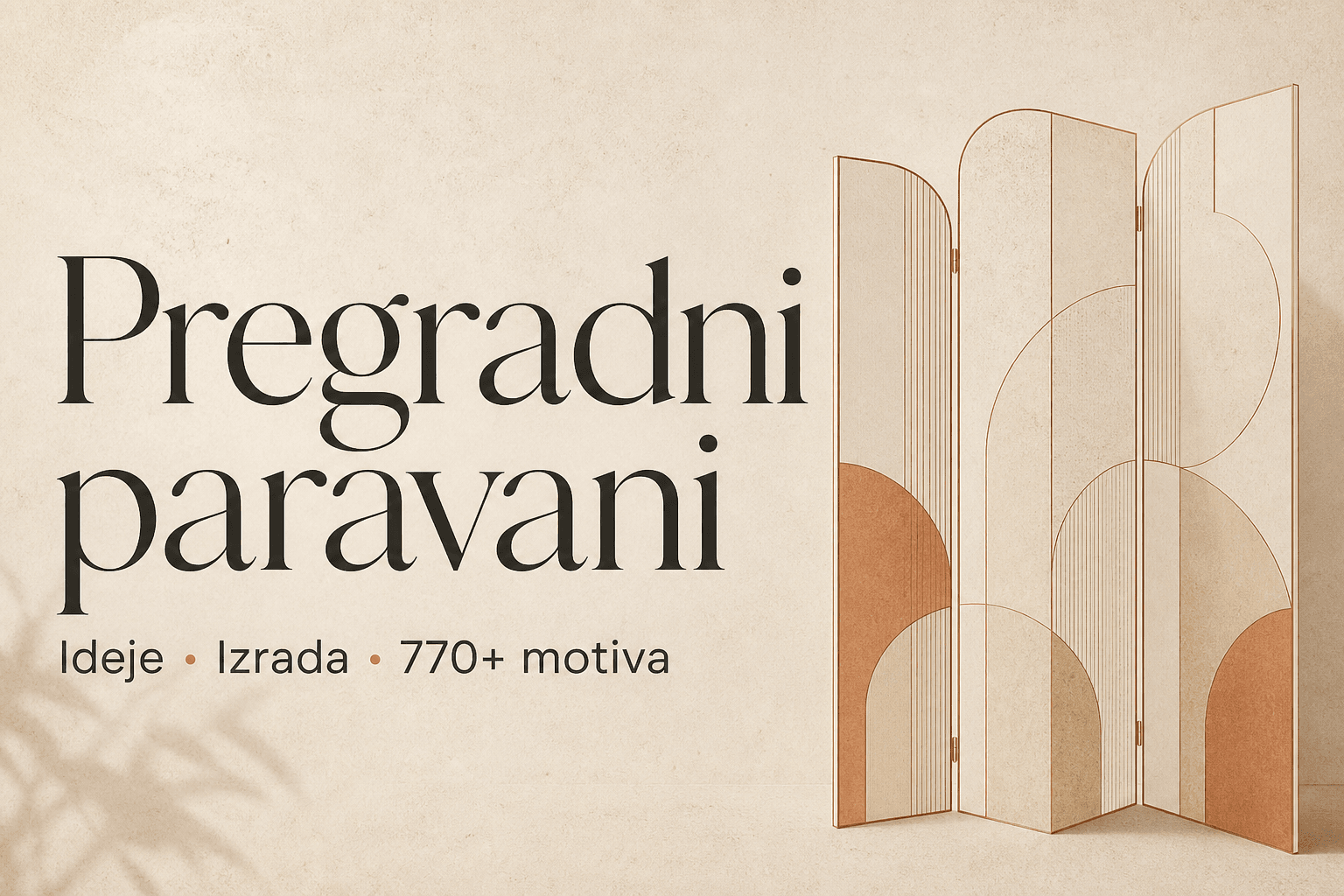 Pregradni paravani: 12 najboljih ideja za svaki prostor